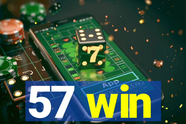 57 win